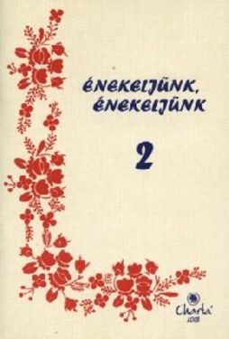 Énekeljünk, énekeljünk (Határhelyzetek)