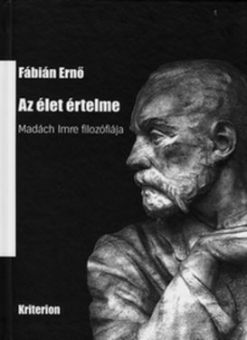 Fábián Ernő Madách-monográfiája (Megjelent)