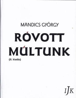 Mandics György: Kutatni vagy idézgetni?